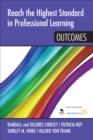 Reach the Highest Standard in Professional Learning: Outcomes : Outcomes - eBook