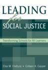 Leading for Social Justice : Transforming Schools for All Learners - eBook