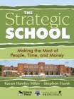 The Strategic School : Making the Most of People, Time, and Money - eBook