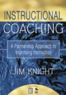 Instructional Coaching : A Partnership Approach to Improving Instruction - eBook