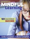 Mindful Learning : 101 Proven Strategies for Student and Teacher Success - eBook