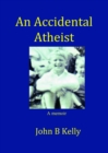 Accidental Atheist - eBook