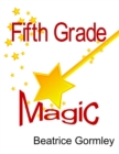 Fifth Grade Magic - eBook