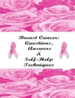 Breast Cancer: Questions, Answers & Self-Help Techniques - eBook
