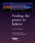 Finding the Power to Believe: a study in Philippians - eBook