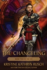 Changeling: Book Two of The Fey - eBook