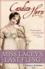 Miss Lacey's Last Fling (A Regency Romance) - eBook
