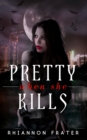 Pretty When She Kills (Pretty When She Dies #2) - eBook