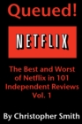 Queued!: The Best and Worst of Netflix in 101 Independent Movie Reviews - eBook