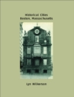 Historical Cities-Boston, Massachusetts - eBook