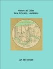 Historical Cities-New Orleans, Louisiana - eBook