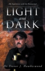 Light and Dark : My Experiences with the Paranormal - eBook