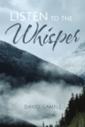 Listen to the Whisper : None - eBook