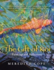 The Gift of Koi : Paintings and Reflections - eBook