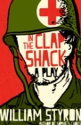 In the Clap Shack : A Play - eBook