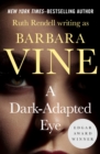 A Dark-Adapted Eye - eBook