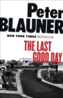 The Last Good Day : A Mystery - eBook