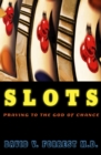 Slots : Praying to the God of Chance - eBook
