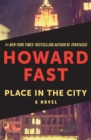 Place in the City : A Novel - eBook