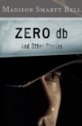 Zero db : And Other Stories - eBook