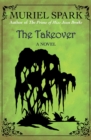 The Takeover : A Novel - eBook
