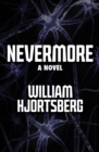 Nevermore : A Novel - eBook