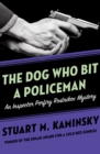 The Dog Who Bit a Policeman - eBook