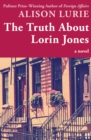 The Truth About Lorin Jones : A Novel - eBook