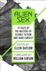 Alien Sex : 19 Tales by the Masters of Science Fiction and Dark Fantasy - eBook