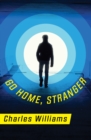 Go Home, Stranger - eBook