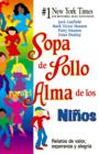 Sopa de Pollo para el Alma de los Ninos : Relatos de valor, esperanza y alegria - eBook