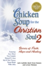 Chicken Soup for the Christian Soul 2 : Stories of Faith, Hope and Healing - eBook