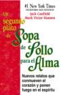 Un Segundo Plato de Sopa de Pollo para el Alma : Nuevos relatos que conmueven el corazon y ponen fuego en el espiritu - eBook