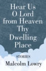 Hear Us O Lord from Heaven Thy Dwelling Place : Stories - eBook
