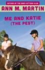 Me and Katie (the Pest) - eBook