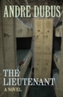The Lieutenant : A Novel - eBook