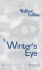 In Winter's Eye : Reflections in Winter - eBook