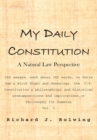 My Daily Constitution Vol. I : A Natural Law Perspective - eBook
