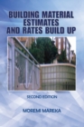 Building Material Estimates and Rates Build Up : Second Edition - eBook