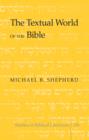 The Textual World of the Bible - eBook