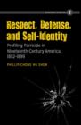 Respect, Defense, and Self-Identity : Profiling Parricide in Nineteenth-Century America, 1852-1899 - eBook