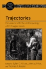 Trajectories : Excursions with the Anthropology of E. Douglas Lewis - eBook