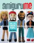 AmiguruME : Make Cute Crochet People - Book