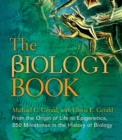 The Biology Book : From the Origin of Life to Epigenetics, 250 Milestones in the History of Biology - eBook