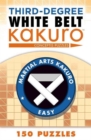 Third-Degree White Belt Kakuro - Book