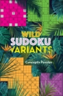 Wild Sudoku Variants - Book