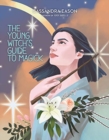 The Young Witch's Guide to Magick - Book