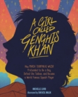 A Girl Called Genghis Khan : How Maria Toorpakai Wazir Pretended to Be a Boy, Defied the Taliban, and Became a World Famous Squash Player - eBook