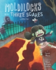 Moldilocks and the Three Scares : A Zombie Tale - eBook