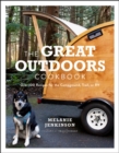 The Great Outdoors Cookbook : Over 100 Recipes for the  Campground, Trail, or RV - Book